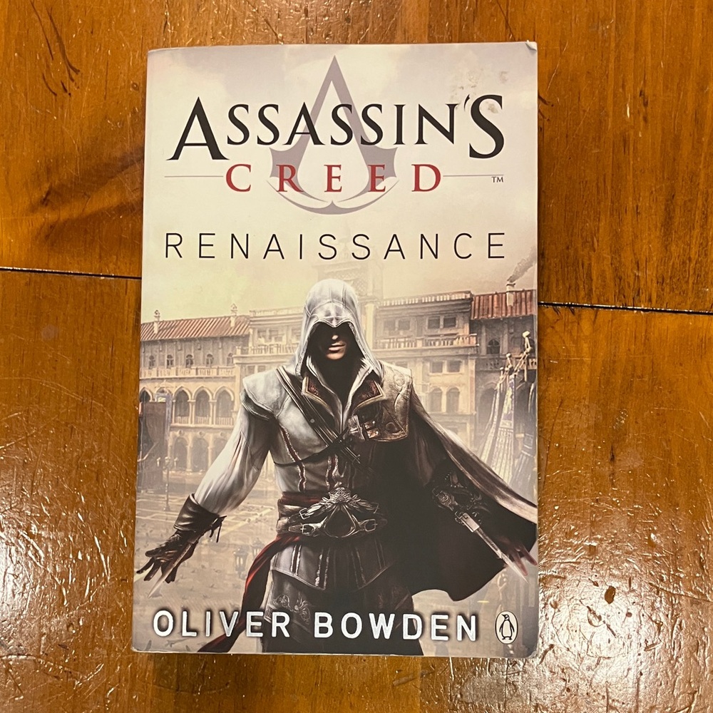 Assassin's Creed • Renaissance • by Oliver Bowden